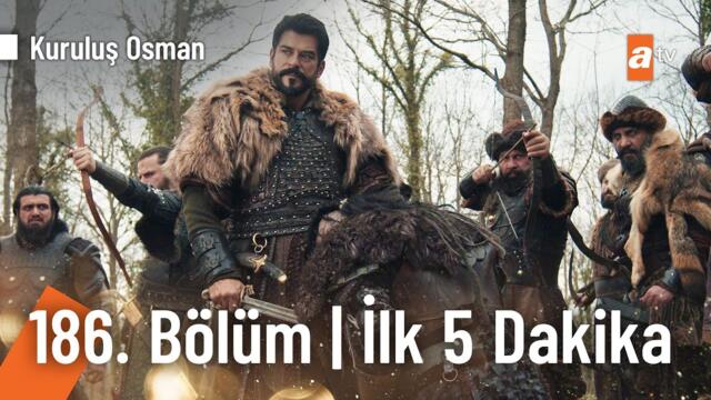 Kuruluş Osman 186. Bölüm | İlk 5 Dakika @KurulusOsman