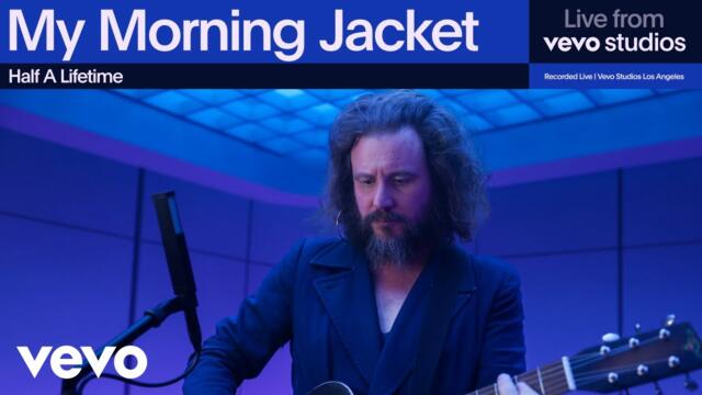 My Morning Jacket - Half A Lifetime | Live from Vevo Studios