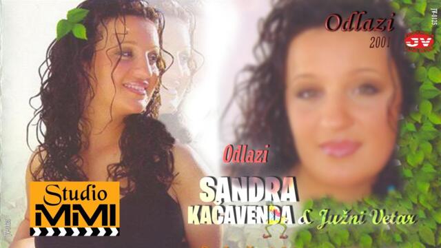 Sandra Kacavenda - Odlazi (Audio 2001) кой ходил под масата на таз песен да ви видим как ще играете на таз песен