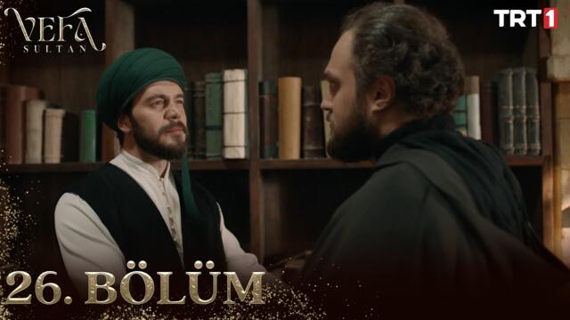 Vefa Sultan 26. Bölüm @trt1