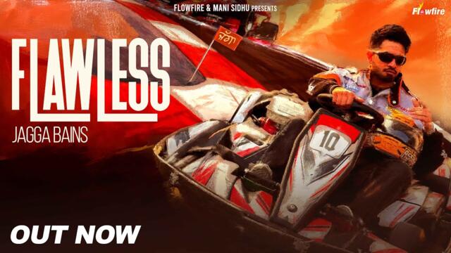 Flawless (Official Video) : Jagga Bains - New Punjabi Song 2025 - Latest New Punjabi Songs 2025
