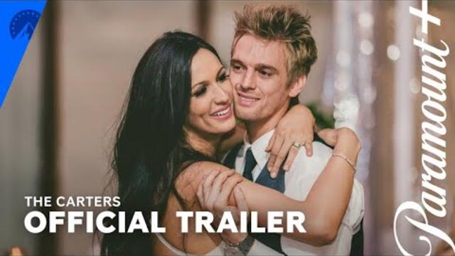 The Carters | Official Trailer | Paramount+