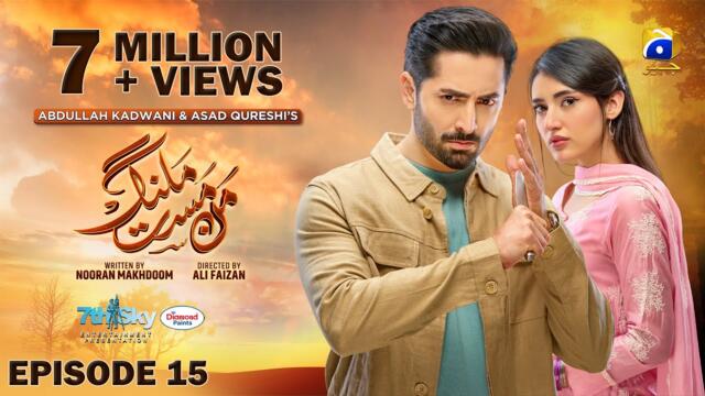 Mann Mast Malang Episode 15 - [Eng Sub] - Digitally Presented by Diamond Paints - 23rd March 2025