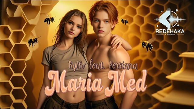 Кайло feat. Персияна - Мария Мед _ Official Video 2025