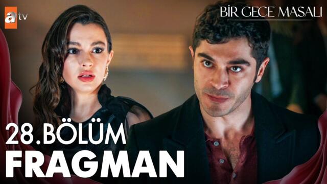 Bir Gece Masalı 28. Bölüm Fragman | “Hemen o sahneden aşağıya iniyorsun, hemen!” @atvturkiye