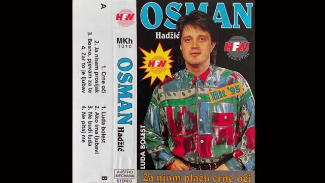 Osman Hadzic - Zar to je ljubav - ( Audio 1993 ) HD