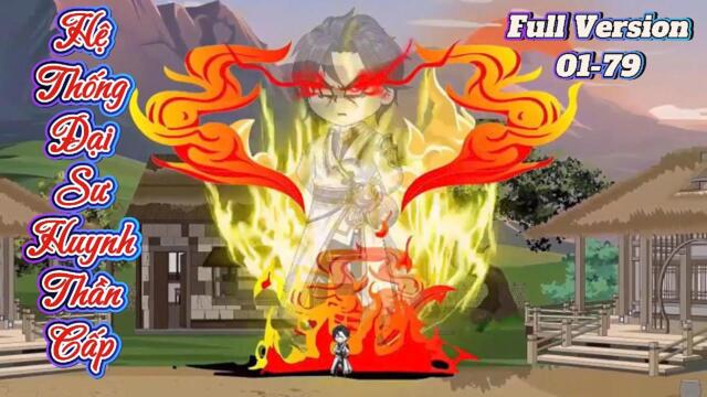 Full version: 01-79 (Siêu hay ) | Hệ Thống Đại Sư Huynh Thần Cấp  || B Sub
