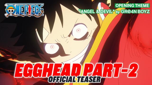 Egghead Part-2 Official Teaser | ONE PIECE