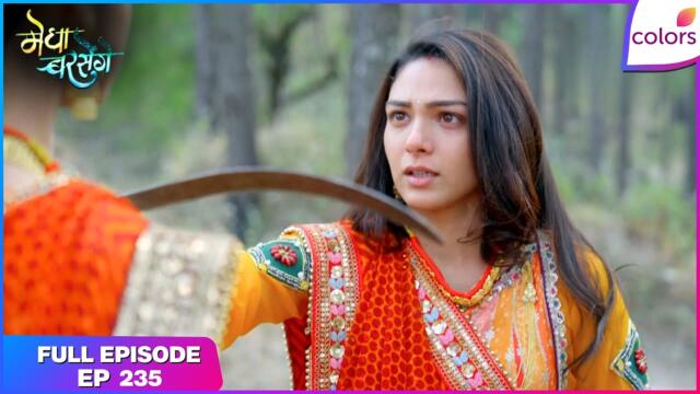 Megha Barsenge | Full Episode - 235 | Megha Tries to Escape | Colors TV