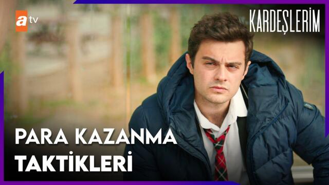 Paraya para demeyeceğiz! - Kardeşlerim 47. Bölüm