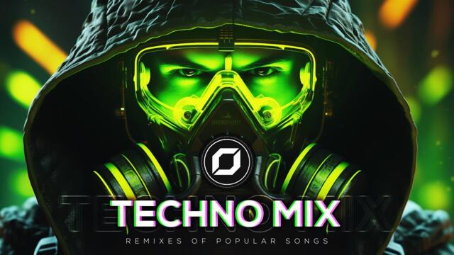 TECHNO MIX 2025 💣 Remixes Of Popular Songs 💣 Only Techno Bangers