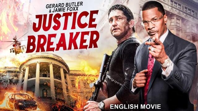 Gerard Butler & Jamie Foxx In JUSTICE BREAKER - Hollywood English Movie | Blockbuster Action Movie