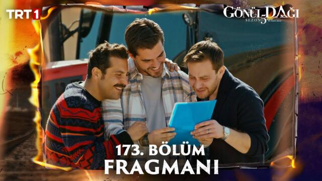 Gönül Dağı’nın 173. Bölüm Fragmanı @trt1