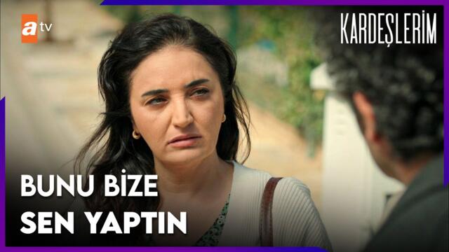 Senin yüzünden bu haldeyiz! - Kardeşlerim 47. Bölüm