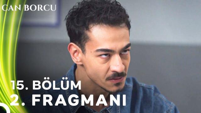 Can Borcu 15. Bölüm 2. Fragmanı