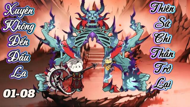 Tập : 01-08 | Xuyên Không Đến Đấu La- Thiên Sứ Chi Thần Trở Lại || B Sub