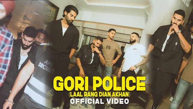 Gori Police (Official Video) - PARMISH VERMA | Laddi chahal | Kanneda | Stream Now On JioHotstar