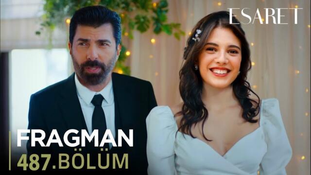Esaret 487. Bölüm Fragmanı l Orhun Ve Hiranın Düğün Günü