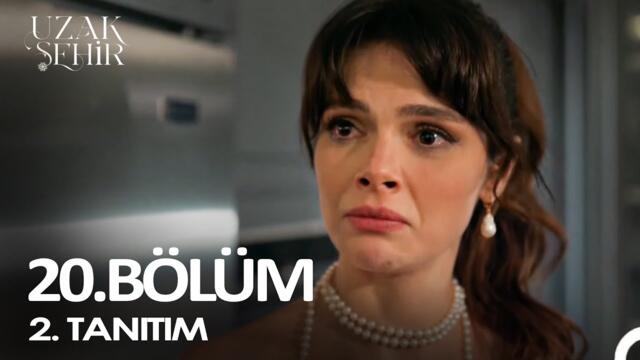 Uzak Şehir 20. Bölüm 2. Fragman