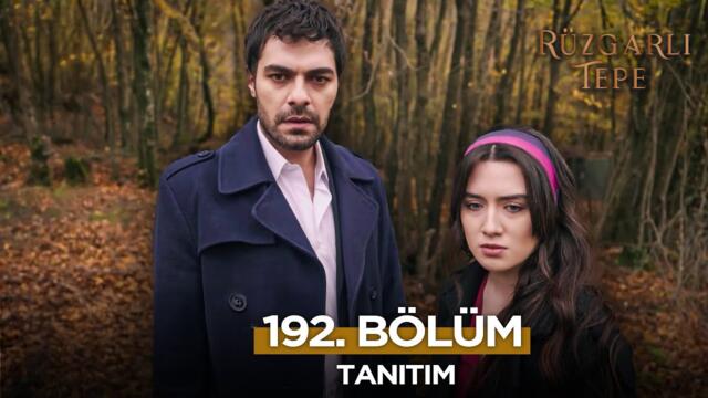 Rüzgarlı Tepe 192. Bölüm Fragmanı | 5 Nisan Cumartesi  @RuzgarliTepe​
