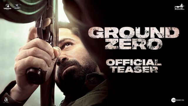 Ground Zero | Official Teaser | Emraan Hashmi | Sai Tamhankar | Zoya Hussain
