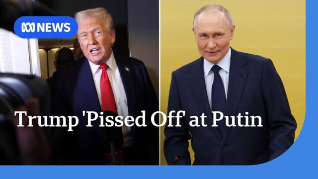 Trump 'pissed off' at Putin over criticism of Zelenskyy | ABC NEWS