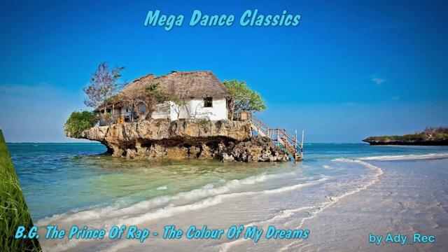 B.G. The Prince Of Rap - The Colour Of My Dreams (TN'T Party Prince Mix)