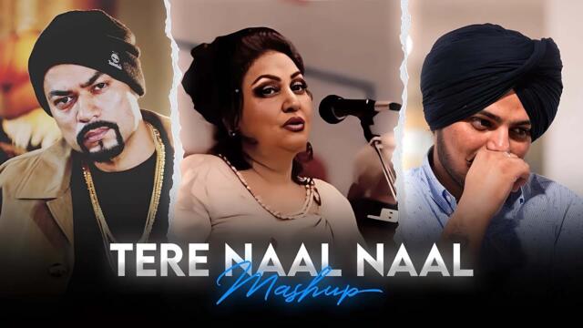 Tere Naal Naal ( Noor Jehan X Sidhu Moose Wala X Bohemia ) Mashup | Prod. By KAKA 808s