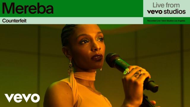 Mereba - Counterfeit | Live from Vevo Studios