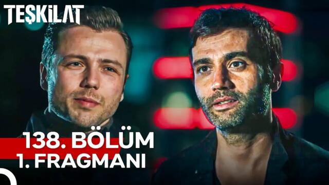 Teşkilat 138. Bölüm 1. Fragmanı | "Görüşürüz Kardeşim"