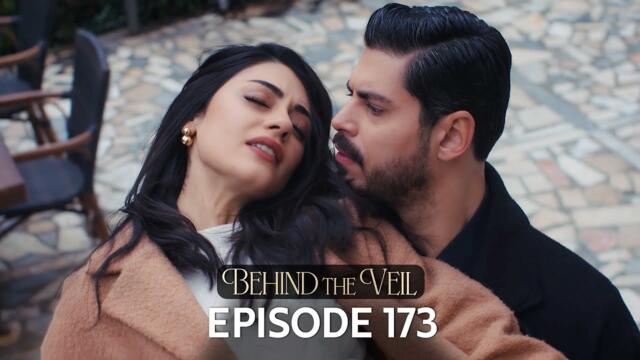Gelin 173.Bölüm | Behind the Veil Episode 173 | Season 2