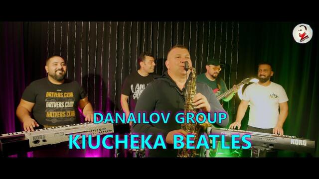 DANAILOV GROUP -''KIUCHEKA BEATLES''/ДАНАИЛОВ ГРУП -''КЮЧЕКА БИТЪЛС'' 2025