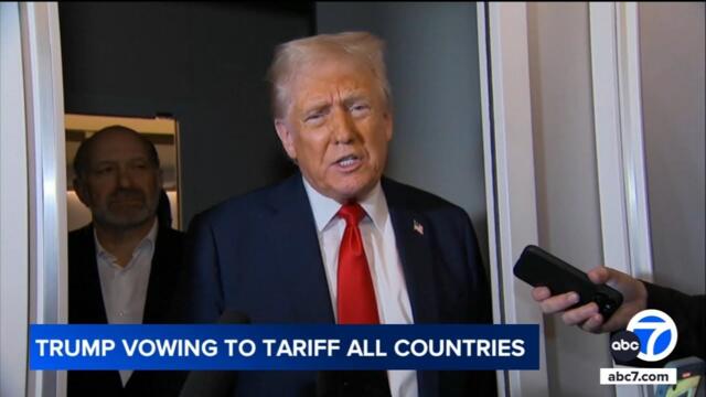 President Trump vowing to tariff all countries