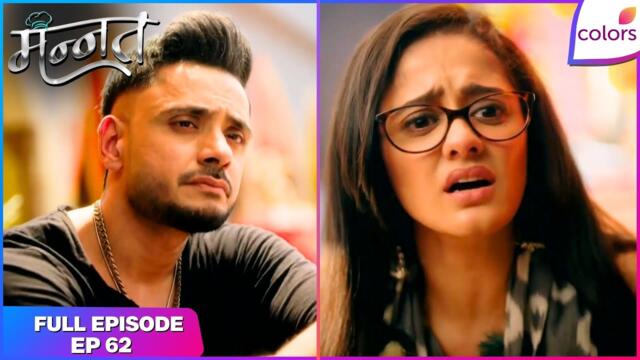 Mannat Har khushi paane ki | Full Episode - 62 | Mannat Speaks the Truth | Colors TV