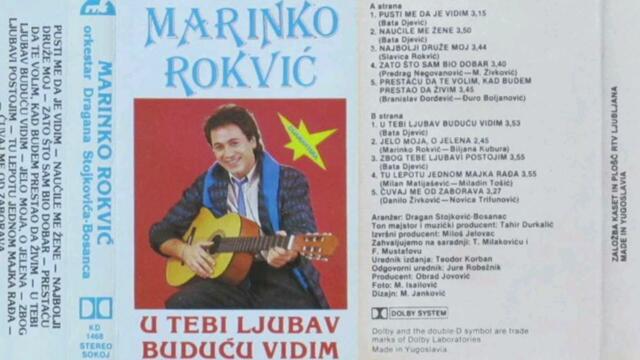 Marinko Rokvić - U tebi ljubav buduću vidim - CEO ALBUM (1986)