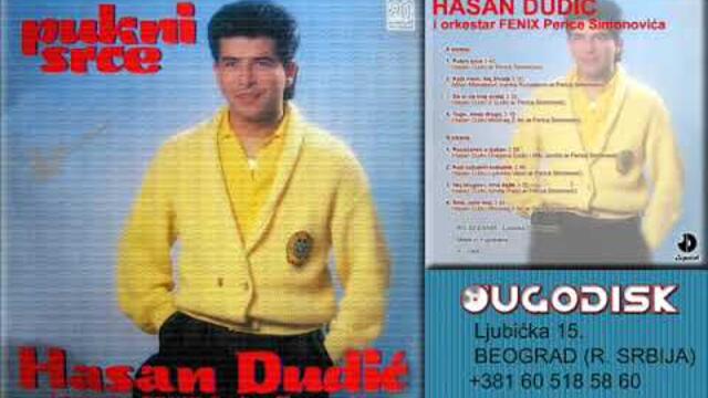 Hasan Dudic - Hej drugovi vina dajte - (Audio 1988)