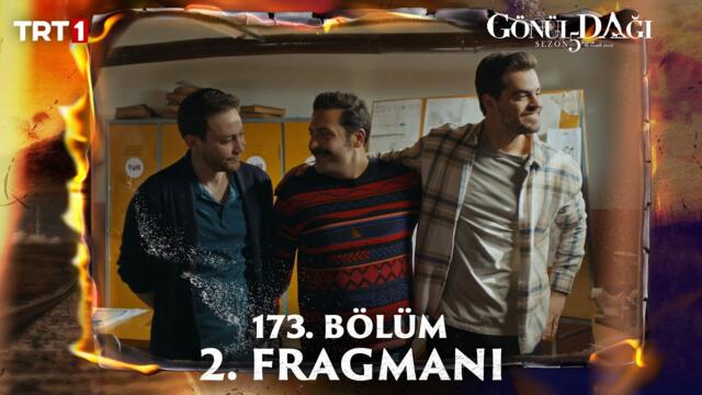 Gönül Dağı 173. Bölüm 2. Fragmanı @trt1