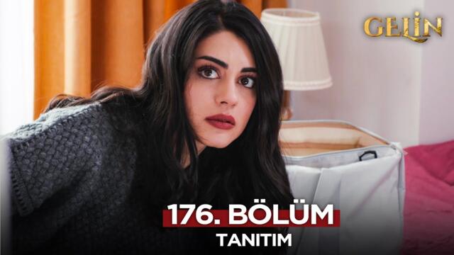 Gelin Dizisi 176. Bölüm (2.Sezon) Fragmanı | 3 Nisan Perşembe   @GelinDizisi