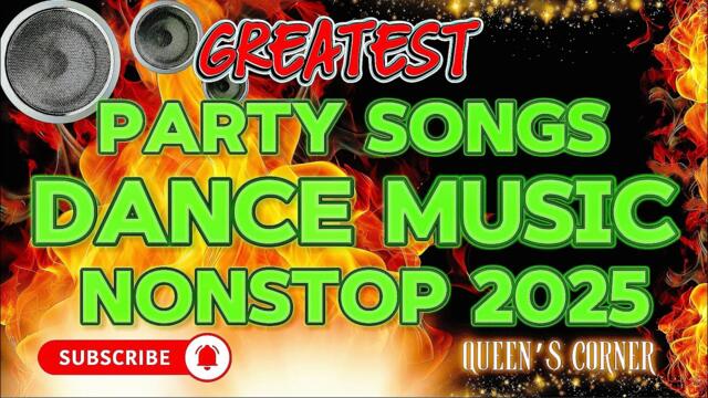✨SUPER DISCO REMIX PARTY SONGS DANCE MUSIC✨ | NONSTOP REMIX 2025