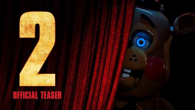 Five Nights at Freddy's 2 | Official Teaser Trailer