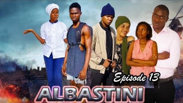 ALBASTINI _ Episode 13