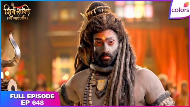Shiv Shakti | Full Episode - 648 | Mahadev and Dushan's Battle | Colors TV