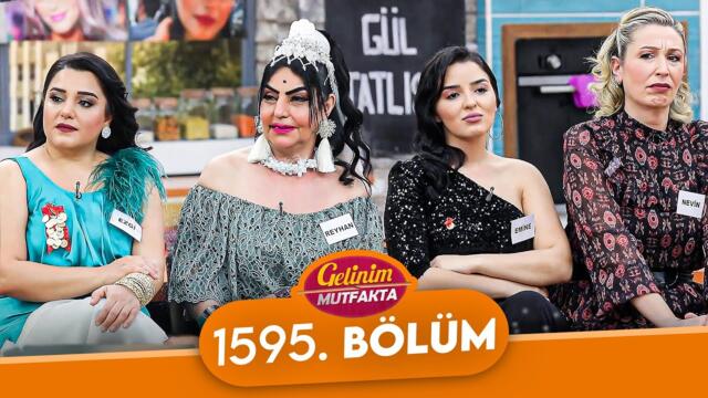 Gelinim Mutfakta 1595. Bölüm - 4 Nisan Cuma