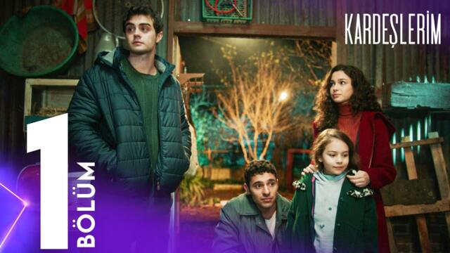 Kardeşlerim 1. Bölümü Birlikte İzleyelim 2025-04-04 18:16