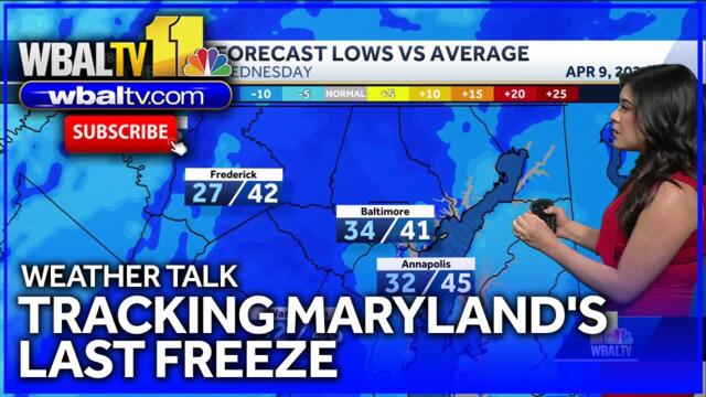 Weather Talk: When will Maryland see the last freeze?