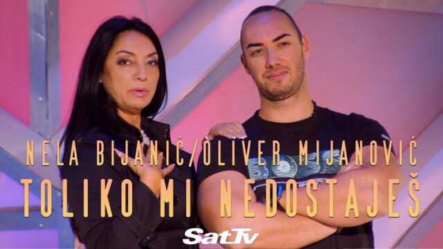 Nela Bijanić & Oliver Mijanović - Toliko mi nedostaješ