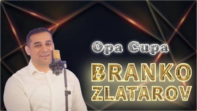 Opa Cupa - Branko Zlatarov  (𝐎𝐟𝐟𝐢𝐜𝐢𝐚𝐥 𝐕𝐢𝐝𝐞𝐨)