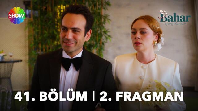 Bahar 41. Bölüm 2. Fragman | “Evren Yalkın’la evlenmeyi kabul ediyor musunuz?”💍