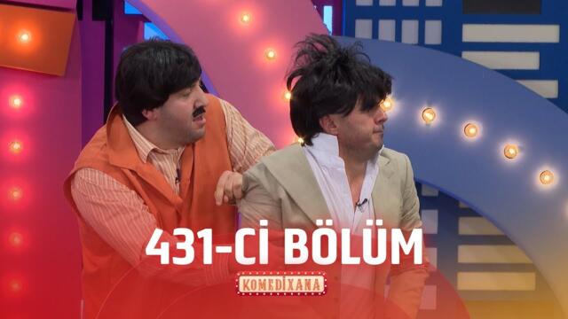 Komedixana  431-ci Bölüm 05.04.2025