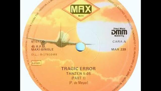 Tragic Error – Tanzen (Part 1) 1989